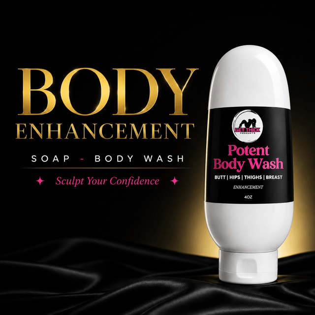 Body Enhancing Body Wash, Soap - Get Thick Products