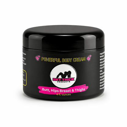 Get Thick Quick™ Plumping Body Cream for Curves – Booty, Thigh & Bust (4 oz)