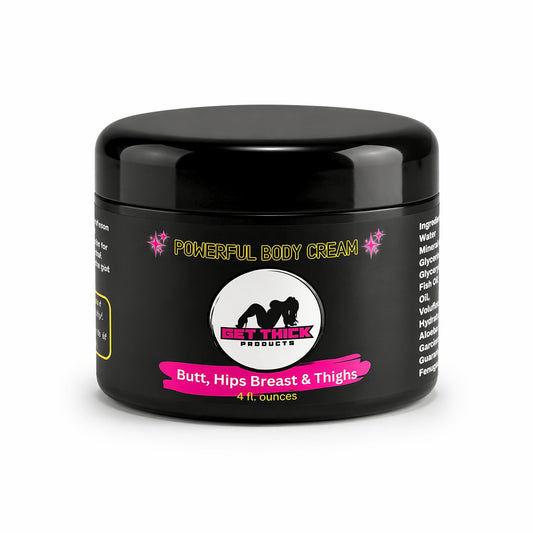 Get Thick Quick™ Plumping Body Cream for Curves – Booty, Thigh & Bust (4 oz)