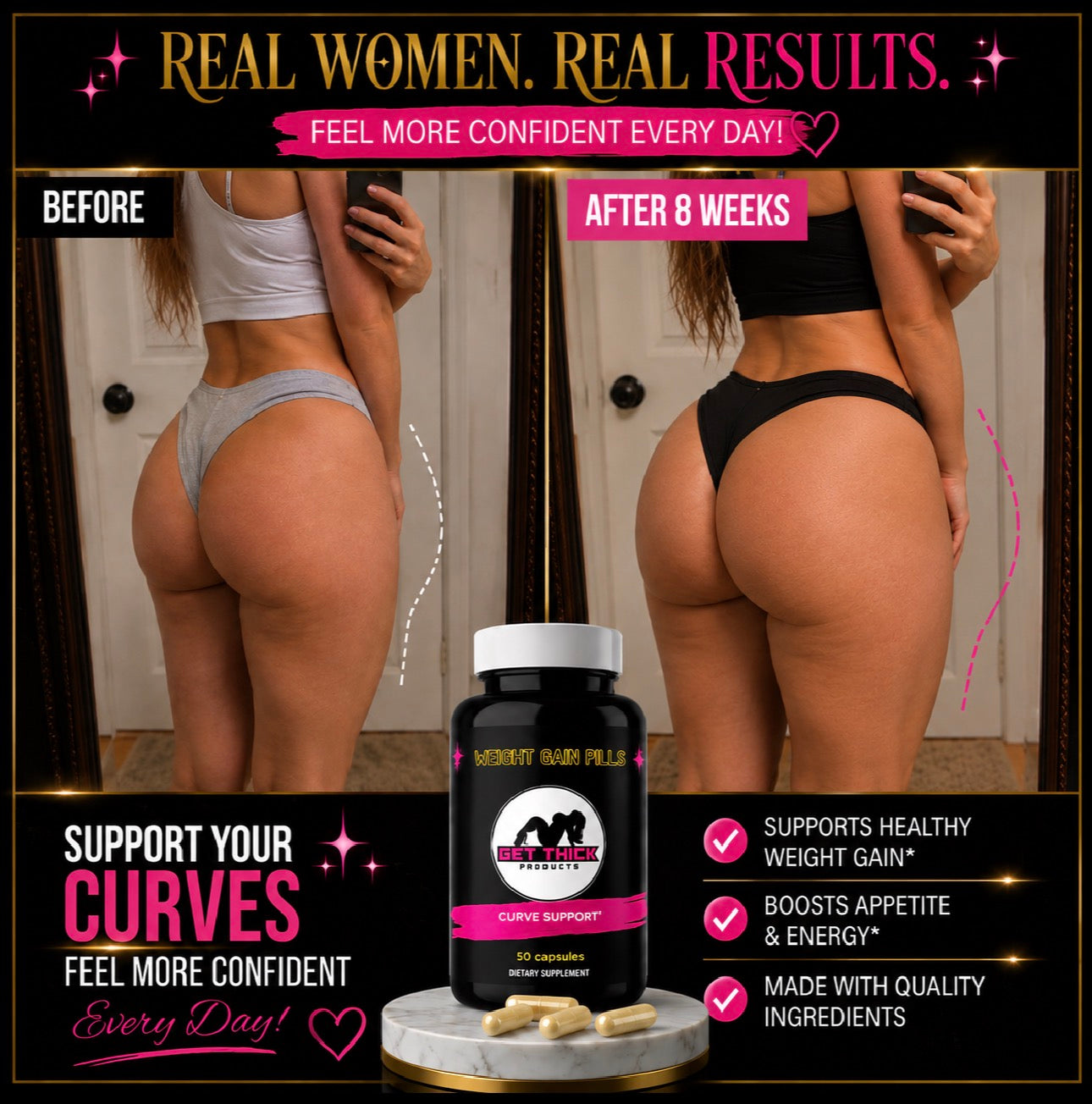 A promotional before-and-after graphic showing two women from behind in underwear, with a bottle of Curve Support dietary supplements centered in front. Text at the top reads 'REAL WOMEN.