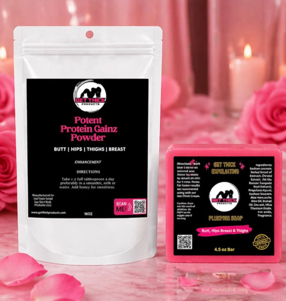 Get Thick Quick™ Weight Gain Powder & Body Enhancement Soap System - Get Thick Products