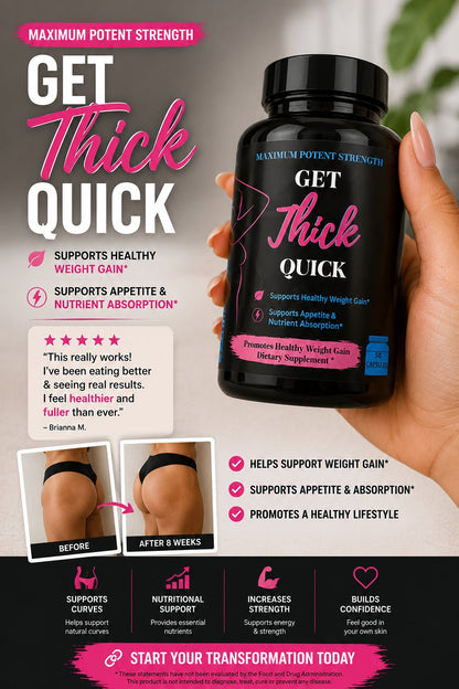 Max Thick Quick: Weight Gain Pills for Women | Get Thick Products - Get Thick Products
